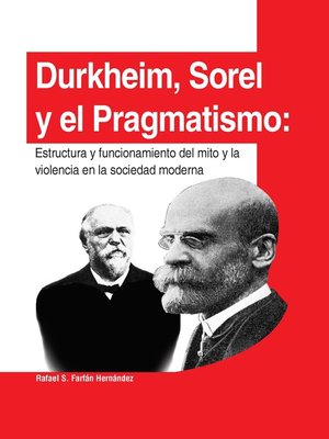 cover image of Durkheim, Sorel Y El Pragmatismo